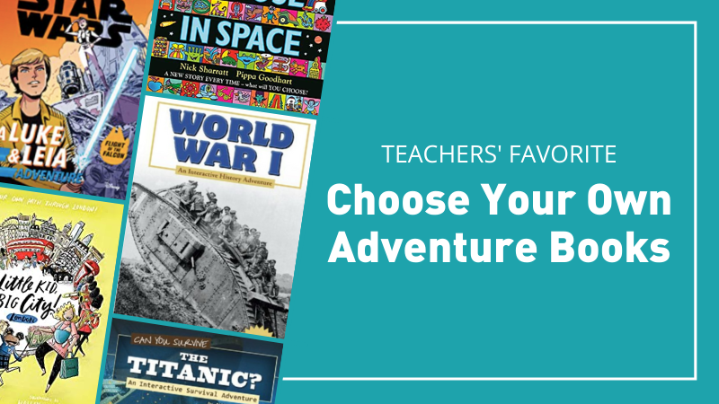 Teachers' favorite choose your own adventure books.
