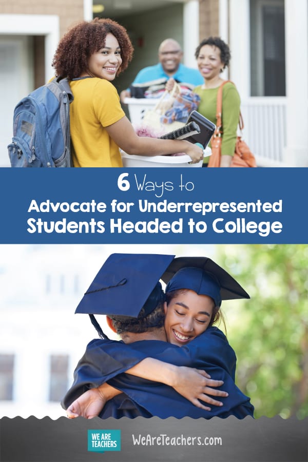 6 Ways to Advocate for Underrepresented Students Headed to College
