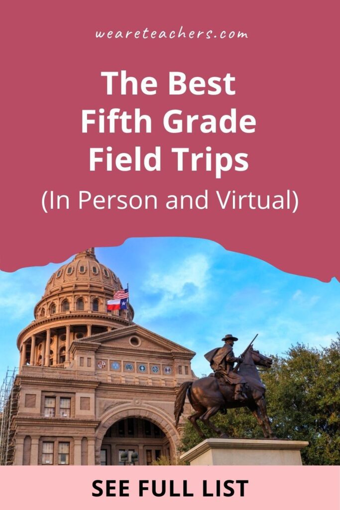 The Best Fifth Grade Field Trips (In Person and Virtual)