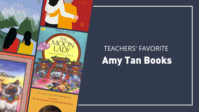Teachers' favorite Amy Tan books