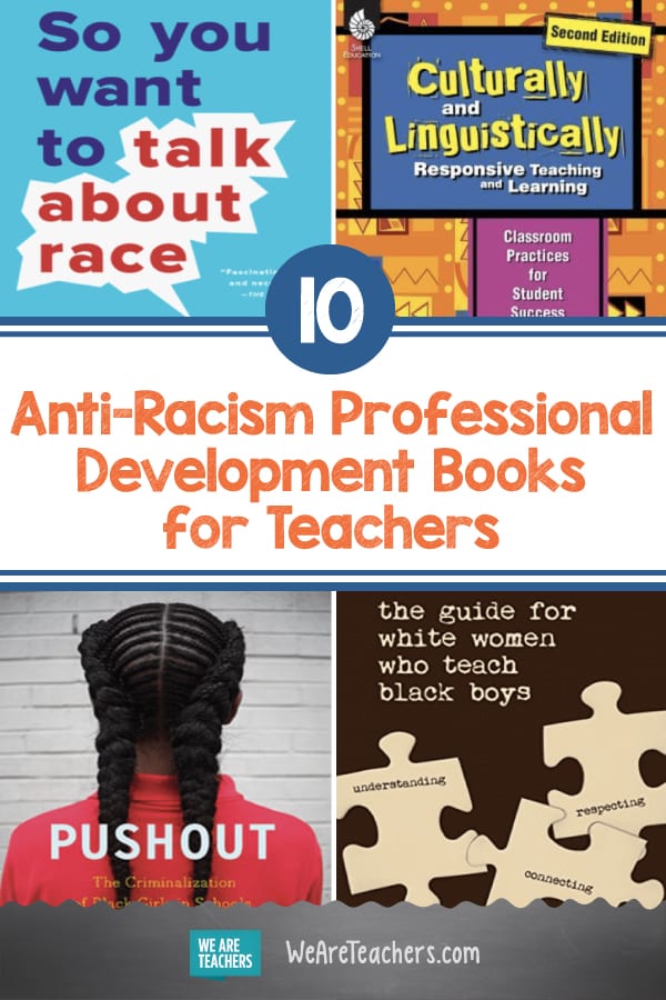 10 Anti-Racism Professional Development Books for Teachers