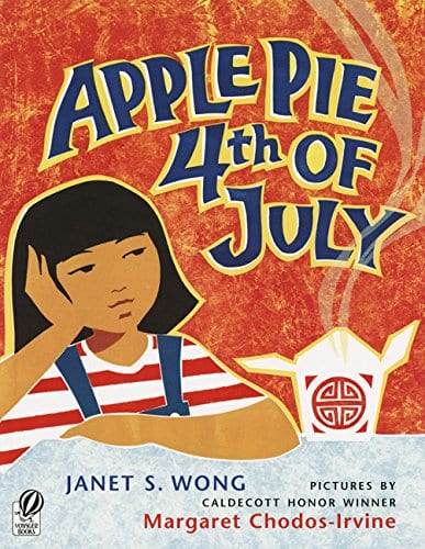 Book cover of Apple Pie 4th of July as an example of 4th of July books with illustration of Asian girl looking sadly at a Chinese takeout box