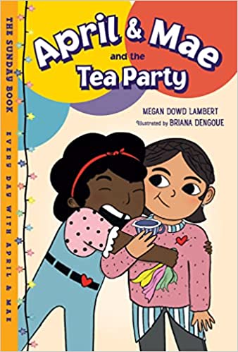 Book cover for April and Mae and the Tea Party as an example of second grade books