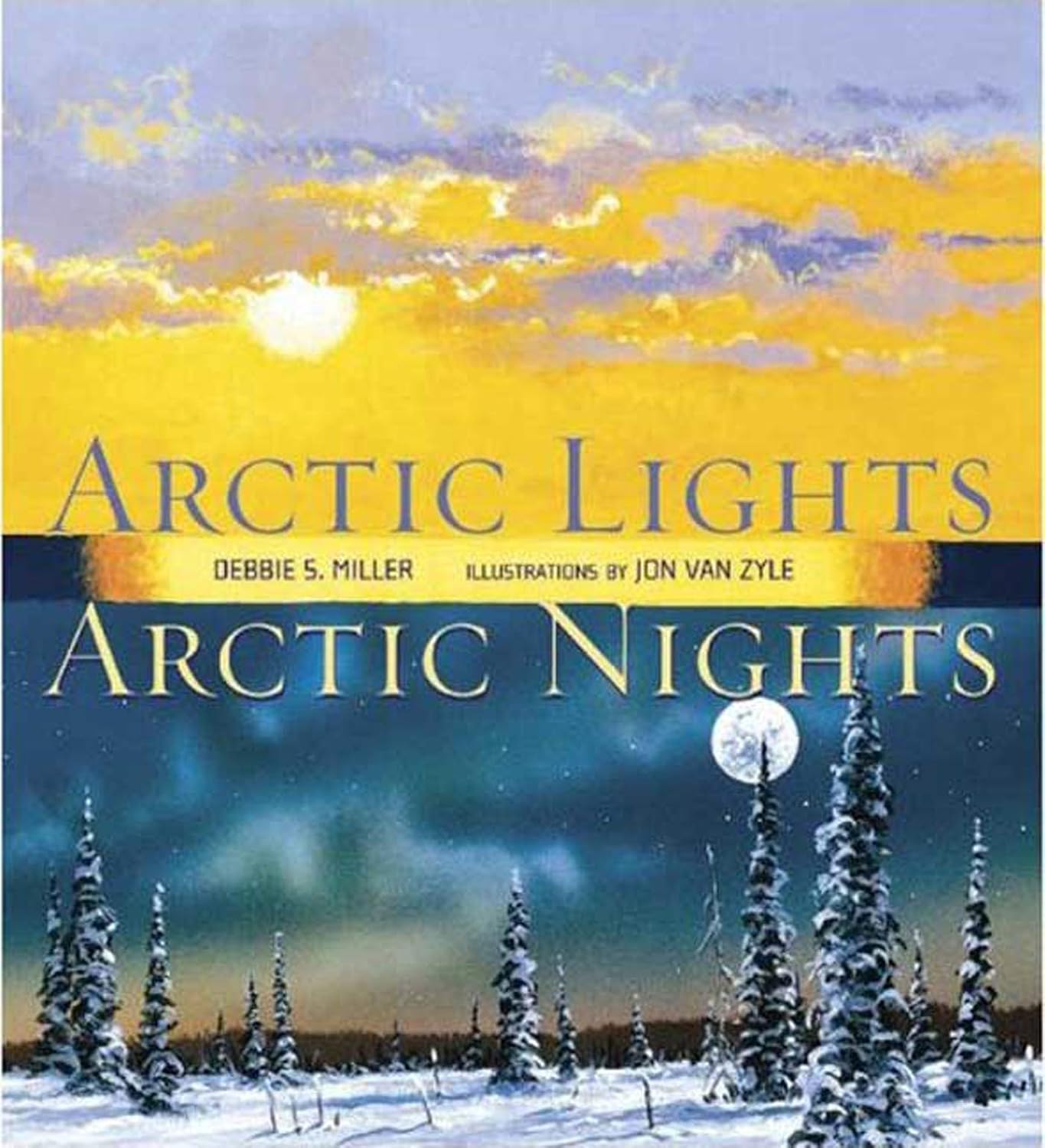 Arctic Lights Arctic Nights sunlight and night time- summer picture books for kids