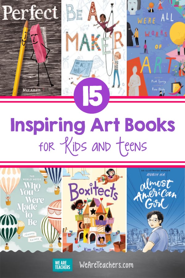 15 Inspiring Books About Art and Creativity for Kids and Teens