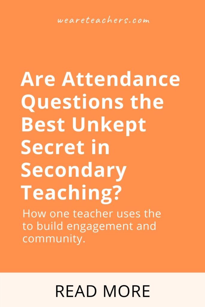 Are Attendance Questions the Best Unkept Secret in Secondary Teaching?
