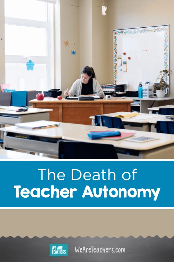 The Death of Teacher Autonomy