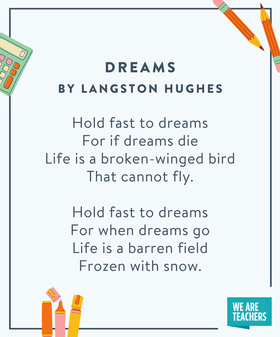 Dreams  by Langston Hughes -- back to school poems