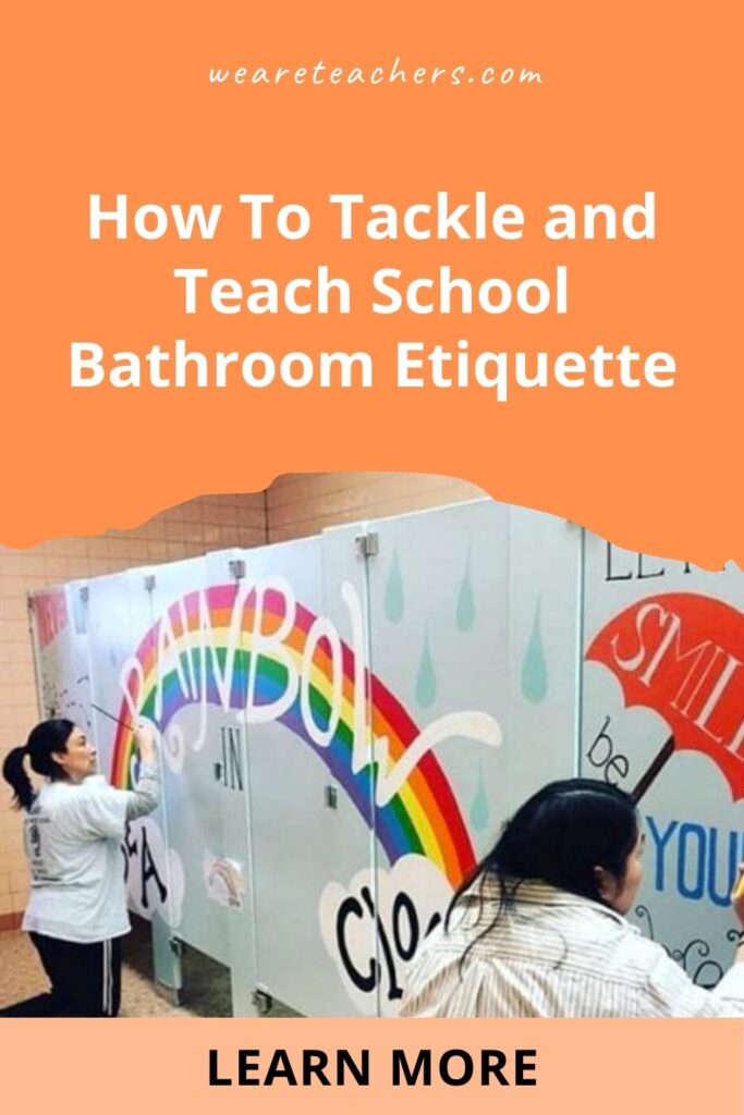 How To Tackle and Teach School Bathroom Etiquette