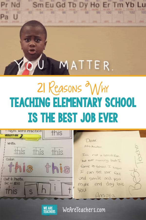 21 Reasons Why Teaching Elementary School Is the Best Job Ever