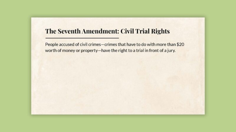 The Seventh Amendment: Civil Trial Rights slide