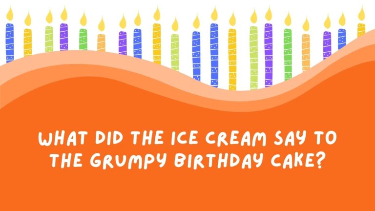 What did the ice cream say to the grumpy birthday cake?