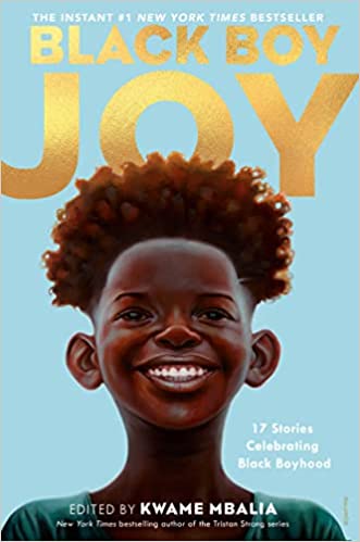 Book cover of Black Boy Joy edited by Kwame Mbalia