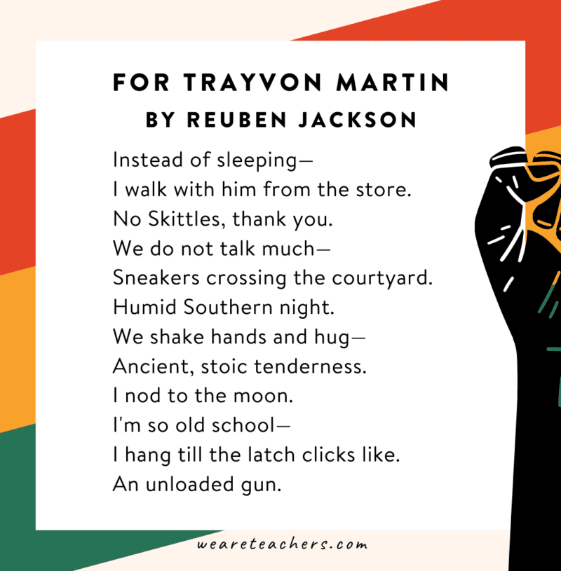For Trayvon Martin by Reuben Jackson “Instead of sleeping…”