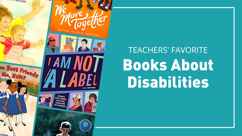 Teachers' favorite books about disabilites with 5 of the books on a teal background.