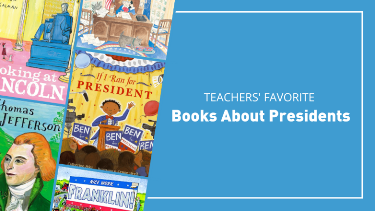 Teachers' favorite books about presidents.