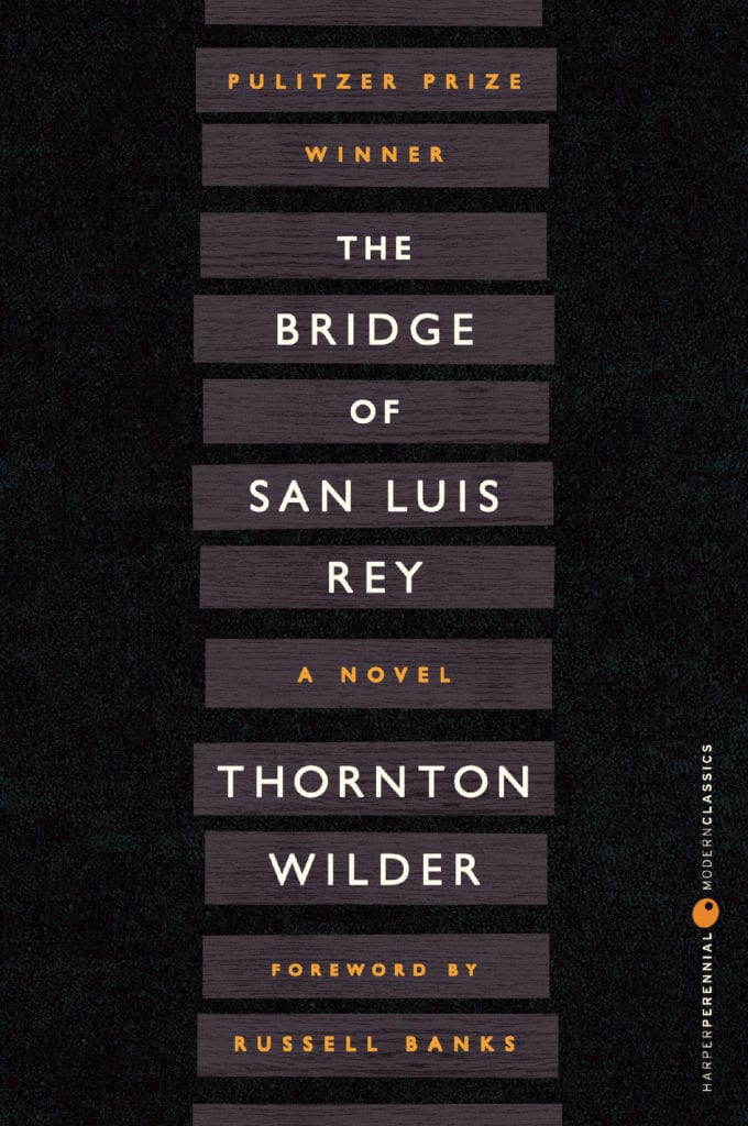 Book Cover: The Bridge of San Luis Rey - High School Literature
