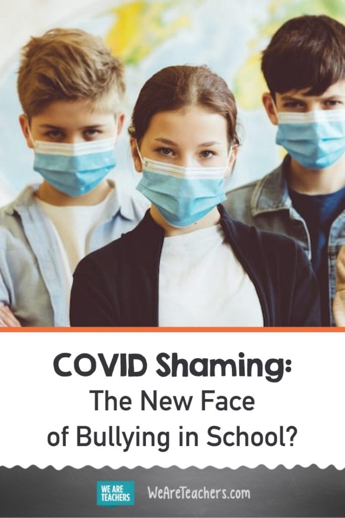 COVID Shaming: The New Face of Bullying in School?