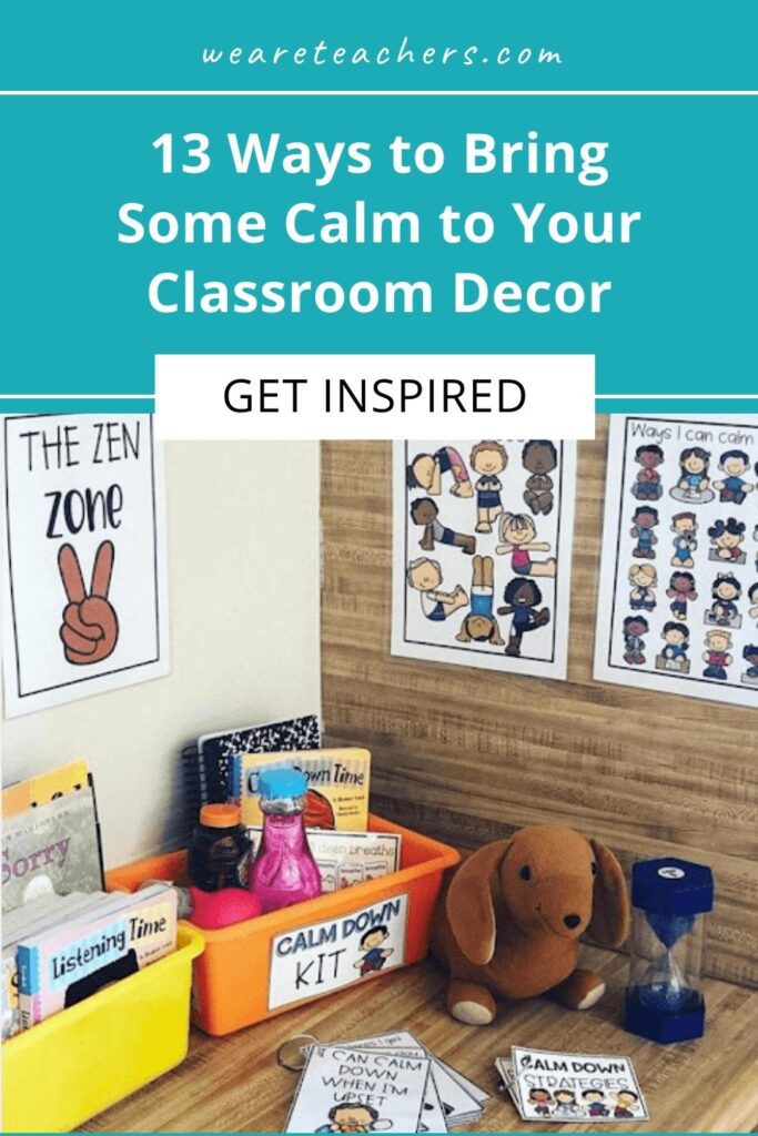 13 Ways to Bring Some Calm to Your Classroom Decor This Year