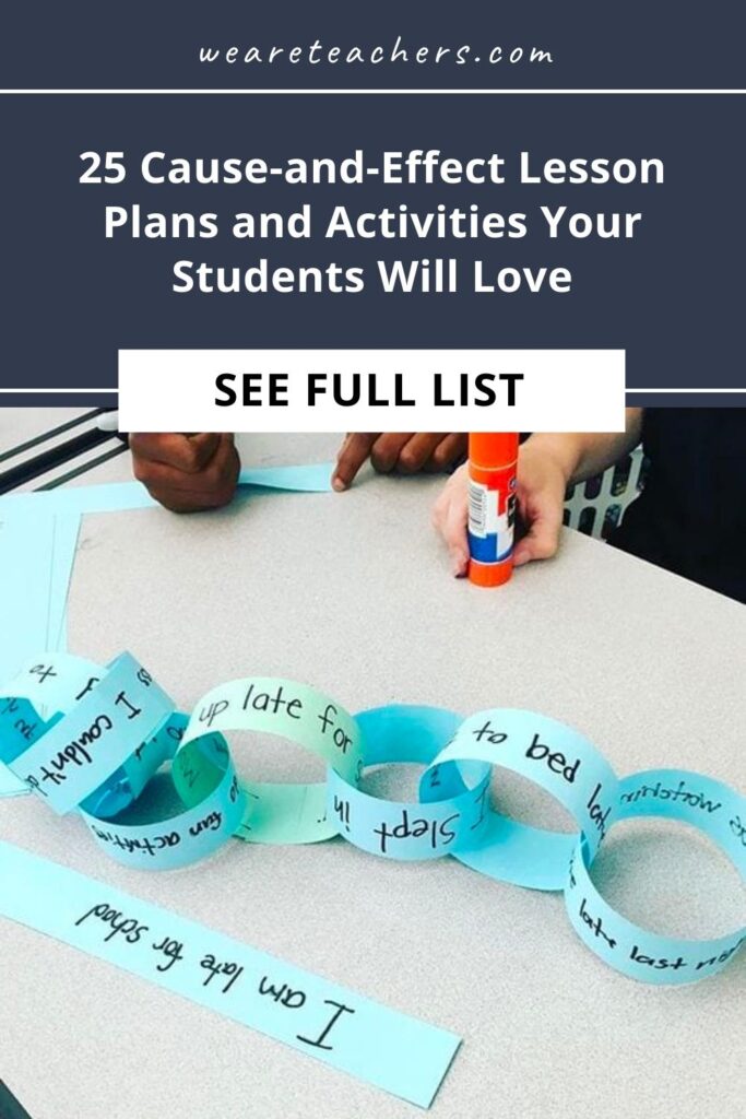 Cause and effect can be a tricky concept to teach, but these fun cause-and-effect lesson plans will help your kids catch on quickly!