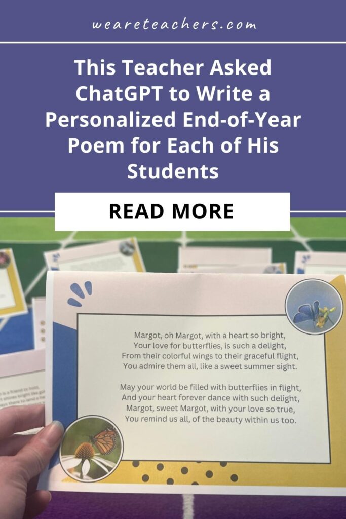This teacher got creative with a ChatGPT poem. He had personalized poems created for all of his students for an end-of-year surprise.