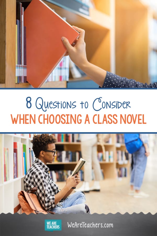 8 Questions to Consider When Choosing a Class Novel