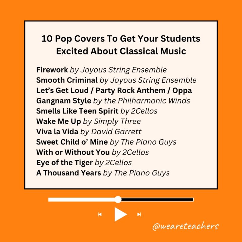 List of Pop Covers To Get Students Excited About Classical Music