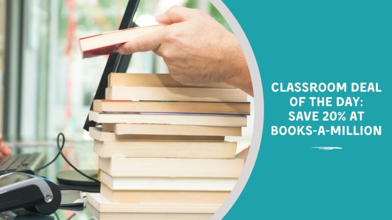 Classroom Deal of the Day Save 20% at Books-A-Million