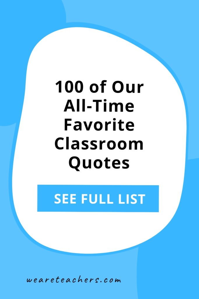 From "don't let anyone dull your sparkle" to "your voice matters," here are some of the best classroom quotes to inspire kids.
