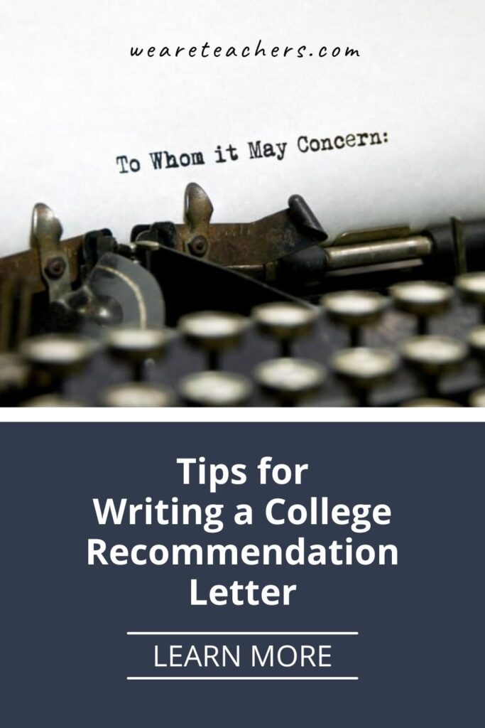 Help your students get into the college of their dreams with these tips for writing a good college recommendation letter!