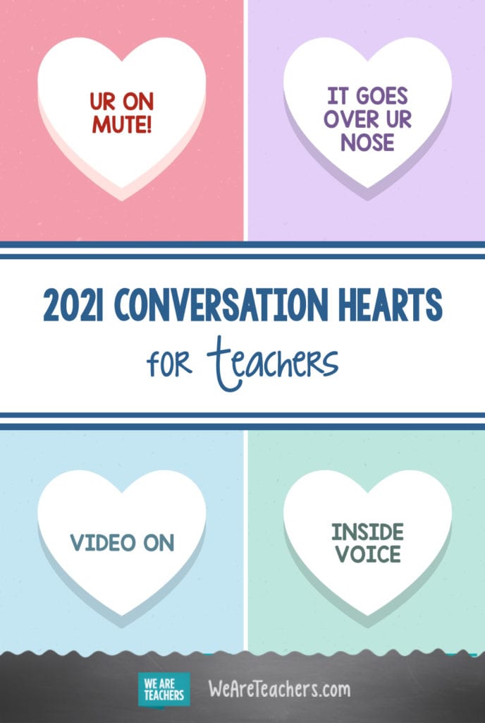 2021 Conversation Hearts for Teachers