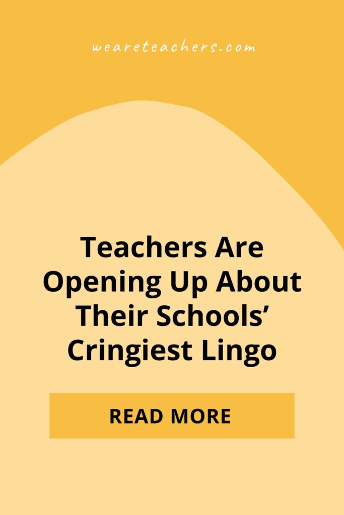 What's your school's cringiest lingo? These teachers are opening up about what makes them twitch—from "Lady Ganders" to "guest educators."