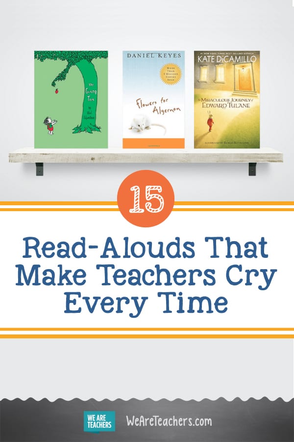 15 Read-Alouds That Make Teachers Cry Every Time