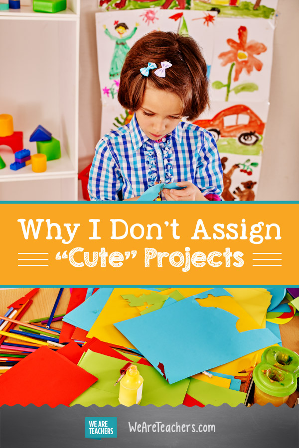 Why I Don't Assign "Cute" Projects