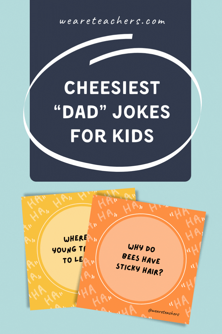 We Found the Cheesiest, Best "Dad" Jokes to Share With Kids