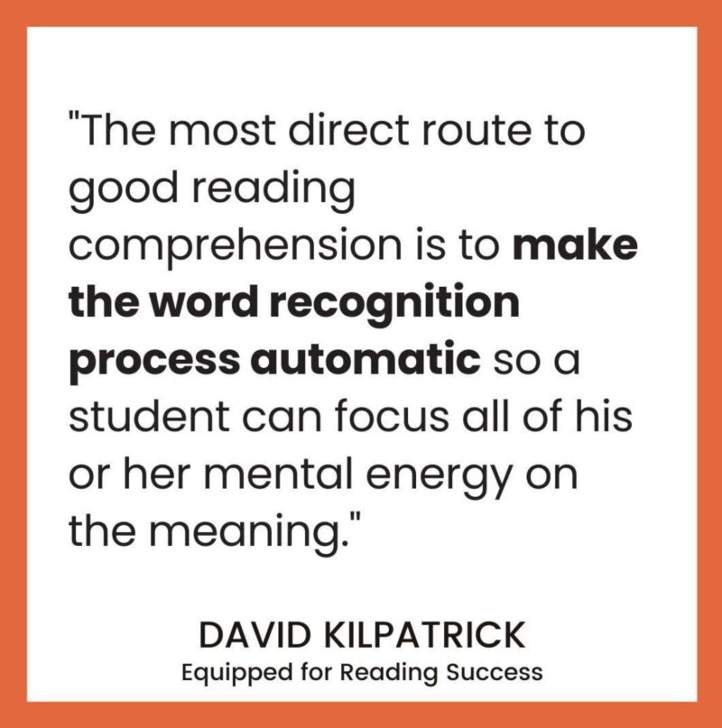 Quote from author David Kilpatrick from his book "Equipped for Reading Success"