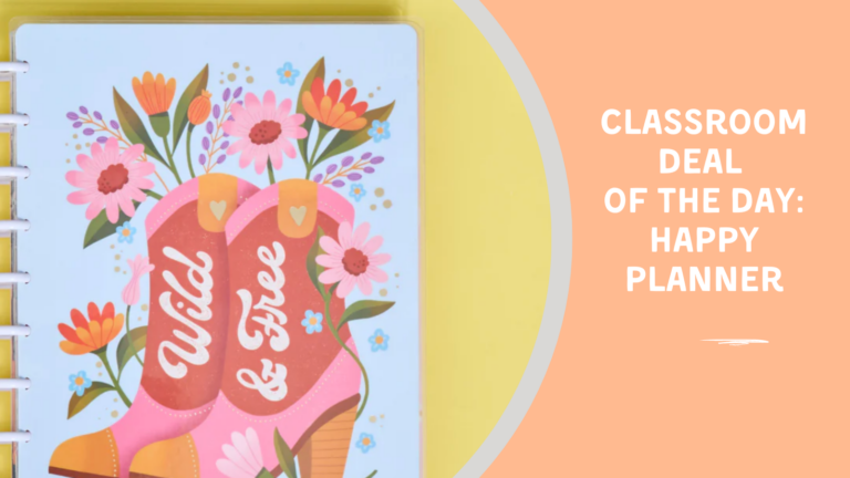 Classroom Deal of the Day Happy Planner