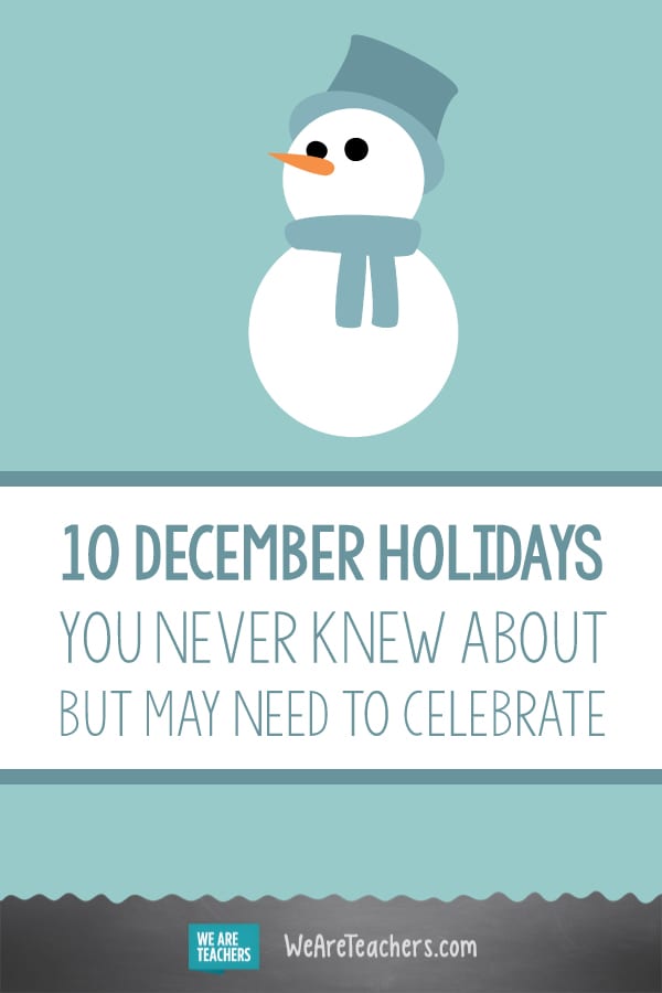 10 December Holidays You Never Knew About But May Need to Celebrate