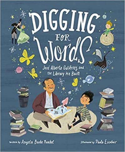 Book cover for Digging for Words: Jose Alberto Gutierrez and the Library He Built