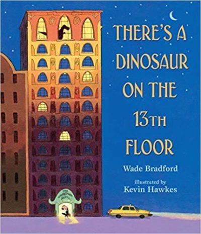 Book cover for There's a Dinosaur on the 13th Floor as an example of dinosaur books for kids