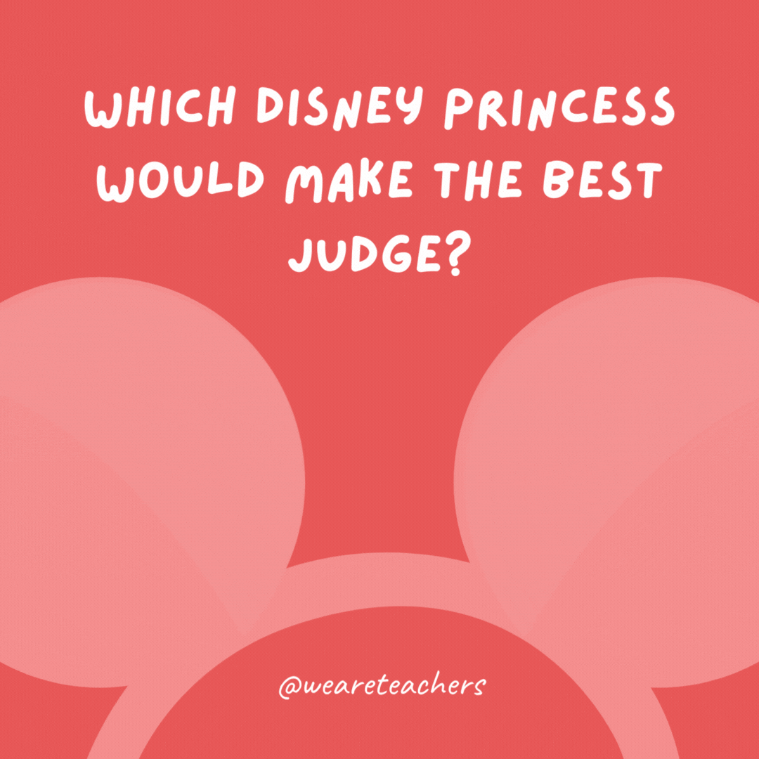 Which Disney princess would make the best judge? Snow White—the fairest of them all!