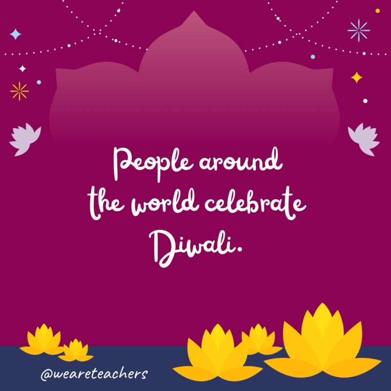 People around the world celebrate Diwali.
