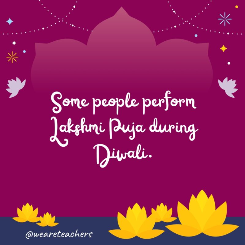 Some people perform Lakshmi Puja during Diwali.- fun facts about Diwali