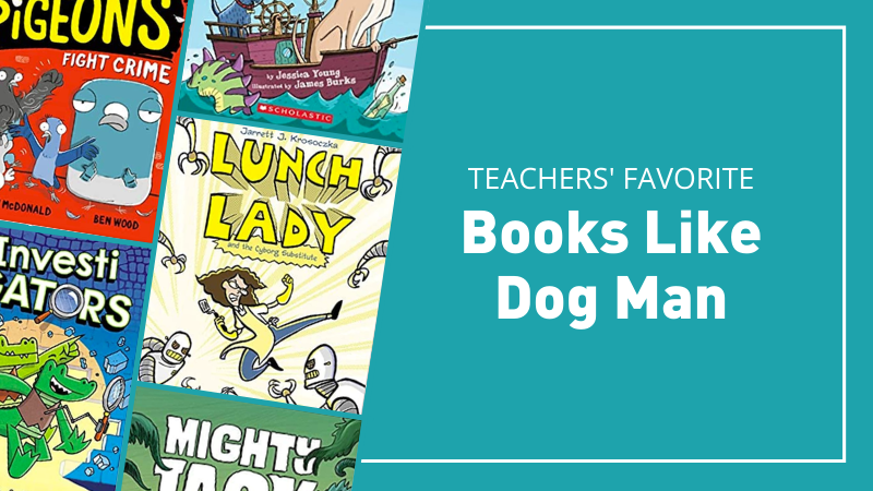 16 Series Perfect for Kids Who Like Dog Man Books