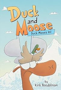 Book cover of Duck and Moose by Kirk Reedstrom