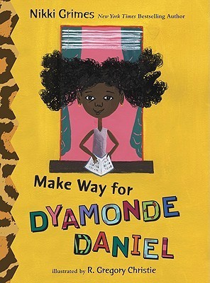 Book cover of Dyamonde Daniel series by Nikki Grimes, as an example of chapter books for third graders
