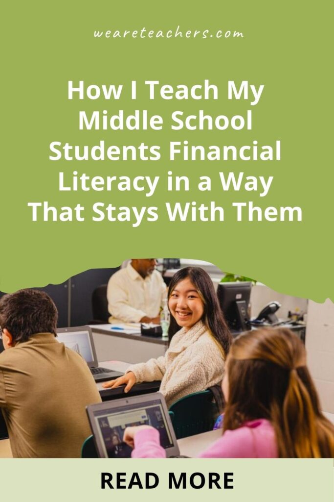How I Teach My Middle School Students Financial Literacy in a Way That Stays With Them