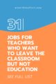 31 Best Jobs for Former Teachers