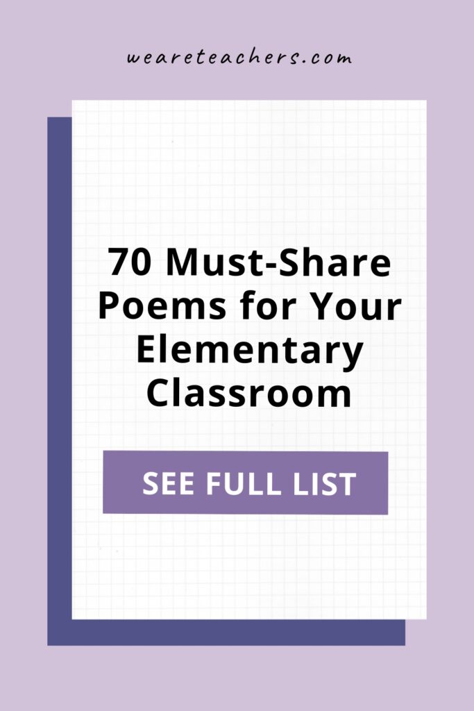 Here are some of our favorite poems for elementary school to teach and inspire your students. Use them in your classroom!