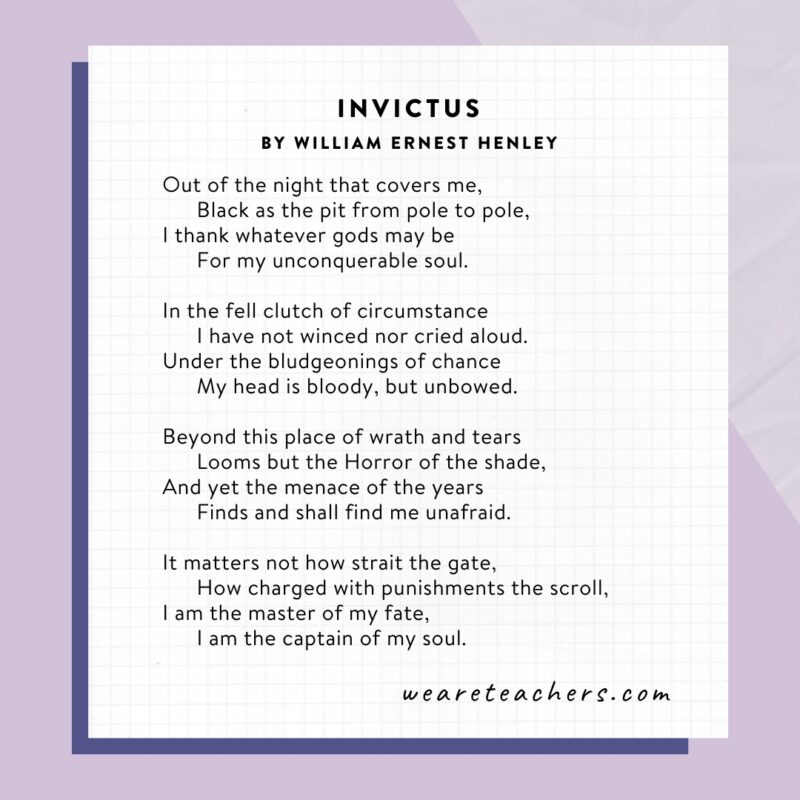 Invictus by William Ernest Henley.
